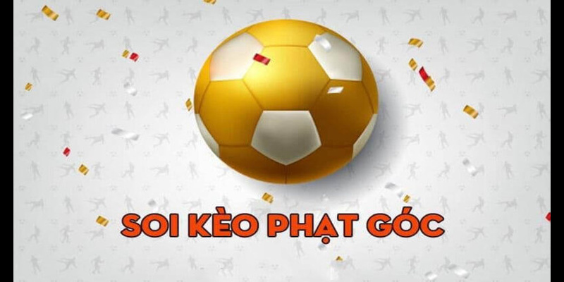 Bí kíp chơi kèo phạt góc 3 chiều từ các cao thủ