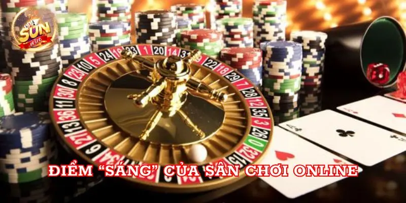 Điểm “sáng” của sân chơi online