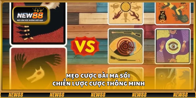 Mẹo cược bài Ma Sói – Chiến lược cược thông minh